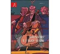 Saussure e i suoi segni