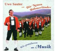 Sauter,Uwe & die Neuen Böhmerländer - Wir Gratulieren mit Musik