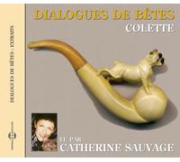Sauvage, Catherine - Dialogues De Betes-Colette