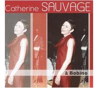 Sauvage, Catherine - Recital A Bobino