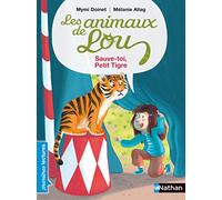 Sauve-toi, Petit Tigre !: Niveau - Je lis comme un grand
