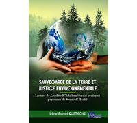 SAUVEGARDE DE LA TERRE ET JUSTICE ENVIRONNEMENTALE: Lecture de Laudato Si' à la lumière des pratiques paysannes de Kenscoff (Haïti)