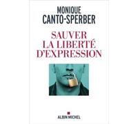Sauver la liberté d'expression: Pour une philosophie des limites