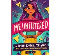 Sav Lucia Me, Unfiltered (Tascabile) Empower & Create