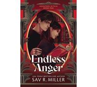 Sav R Miller Endless Anger (Copertina rigida) Monsters Within