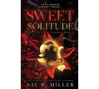 Sav R Miller Sweet Solitude (Tascabile)