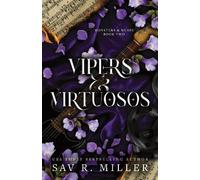 Sav R. Miller Vipers and Virtuosos (Tascabile) Monsters & Muses