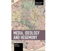 Sava oban Media, Ideology and Hegemony (Tascabile)