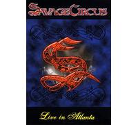 Savage Circus - Savage Circus - Live In Atlanta