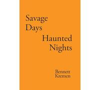 Savage Days Haunted Nights