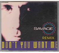 Savage - Don't you want me (Remix, #zyx7308r)