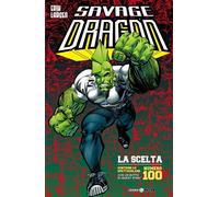 SAVAGE DRAGON 18 - LA SCELTA