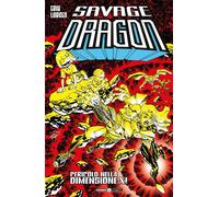SAVAGE DRAGON 20 - PERICOLO NELLA DIMENSIONE-X
