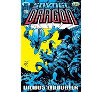 SAVAGE DRAGON 21 - NEL CENTRO DEL MIRINO