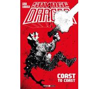 SAVAGE DRAGON 24 - COAST TO COAST