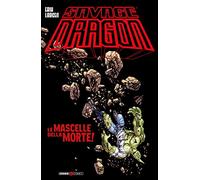Savage Dragon N° 44 - Le Mascelle della Morte - Cosmo Comics - Editoriale Cosmo