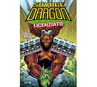 SAVAGE DRAGON 8 - LICENZIATO