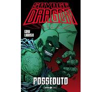 Savage Dragon. Posseduto (Vol. 4)