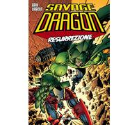 Savage Dragon #11 - Resurrezione