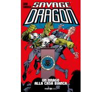 Savage Dragon N° 22 - Un Drago alla Casa Bianca - Editoriale Cosmo - ITALIANO