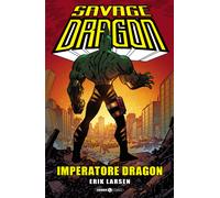 Savage Dragon. Vol. 29 - Larsen Erik
