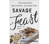Boris Fishman Savage Feast (Tascabile)