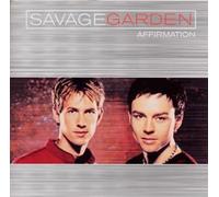 Savage Garden - Affirmation