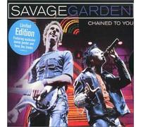 Savage Garden - Chained to You