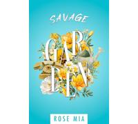 Savage Garden: comédie romantique enemies to lovers pétillante