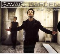Savage Garden - Crash & Burn