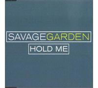 Savage Garden - Hold Me