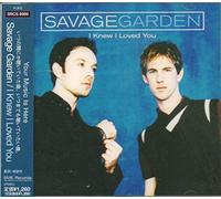 Savage Garden - I Knew I Loved You