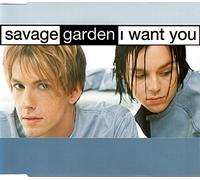 Savage Garden - I Want You