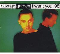 Savage Garden - I Want You