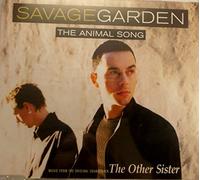 Savage Garden - The Animal Song