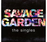 Savage Garden - The Singles by Savage Garden