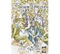Savage garden (Vol. 1)