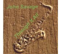 Savage, John - Through It All