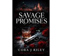 Savage Promises: A Dark Mafia Enemies-to-Lovers Romance