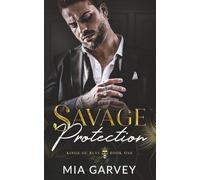 Savage Protection: A Forbidden Love Mafia Romance
