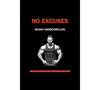 Savage Strength: 90-Day Hardcore Training Log: The No-Bullshit Gym Diary for Bodybuilding, Powerlifting and Maximum Gains (100 Pages, 6" x 9")