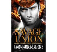 Savage Union: A Dark Alien Mafia Romance: 2