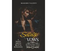 Savage Vows: A Mafia Meets Bratva Romance