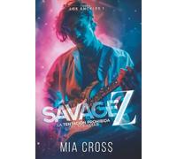 Savage Z: La tentación prohibida del rockstar: 1