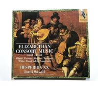 Savall/Hesperion Xx - Elizabethan Consort Music 1558-1603