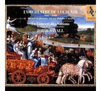 Jordi Savall L'orchestre De Louis XIII: Le Concert Des Nations (CD) Album