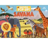 Savana. Natura pop-up! Ediz. a colori