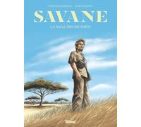 Savane : Tome 1, La Vallée du Rift ; Tome 2 : Magadi Train ; Tome 3, Les Larmes de Kibera ; Tome 4 : S'il pleut à Kijambe