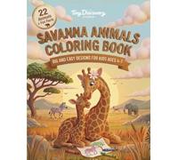 SAVANNA ANIMALS COLORING BOOK: Big and Easy Designs for Kids Ages 4-7
