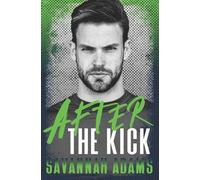 Savannah Adams After the Kick (Tascabile)